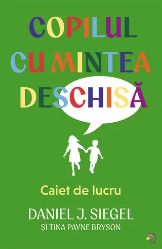 Coperta cărții Copilul cu mintea deschisă. Caiet de lucru
