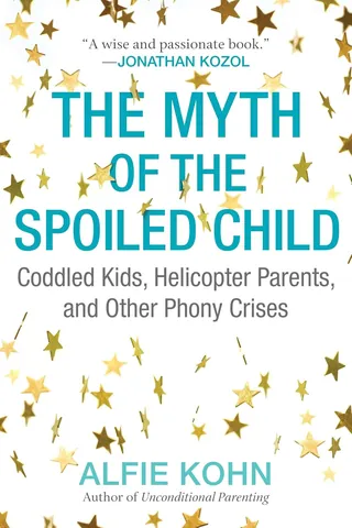 Coperta cărții The Myth of the Spoiled Child