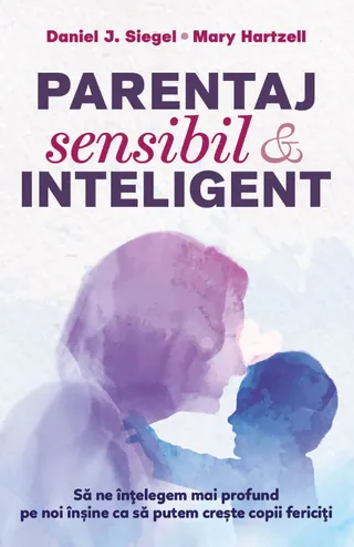 Coperta cărții Parentaj sensibil și inteligent