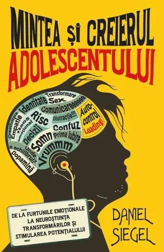 Coperta cărții Mintea și creierul adolescentului
