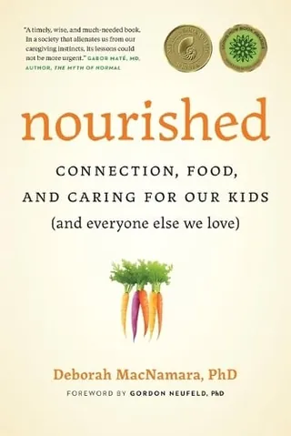 Coperta cărții Nourished: Connection, Food, and Caring for Our Kids (And Everyone Else We Love)