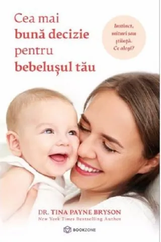 Coperta cărții Cea mai bună decizie pentru bebelușul tău